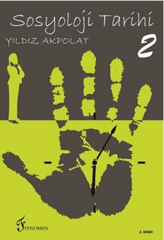 Sosyoloji Tarihi 2 | Fenomen Yayıncılık (Ciltsiz)  - Resim 1
