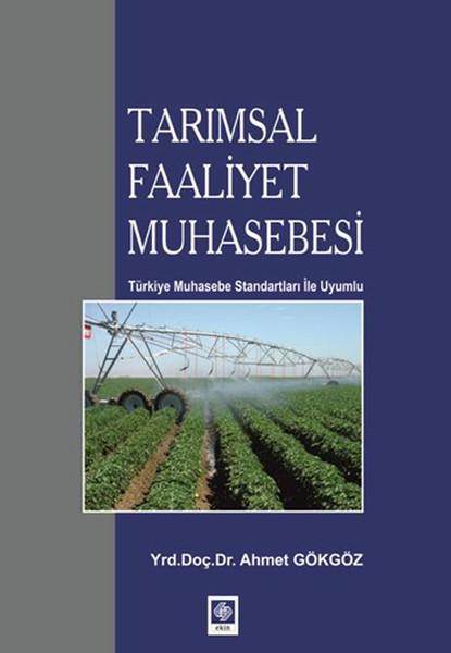 Tarımsal Faaliyet Muhasebesi | Ekin Basım Yayın (İnce Kapak)  - Resim 1
