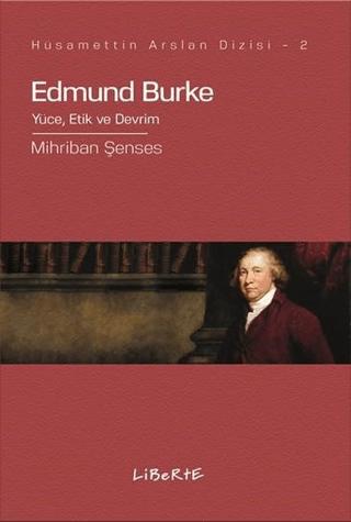 Edbund Burke | Liberte Yayınları (Ciltsiz)  - Resim 1