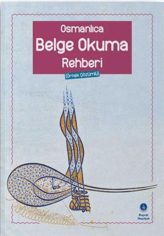 Osmanlıca Belge Okuma Rehberi | Hayrat Neşriyat (Ciltsiz)  - Resim 1
