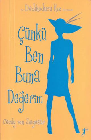 Çünkü Ben Buna Değerim - Dedikoducu Kız | Artemis Yayınları (Ciltsiz)  - Resim 1