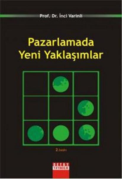 Pazarlamada Yeni Yaklaşımlar | Detay Yayıncılık (İnce Kapak)  - Resim 1
