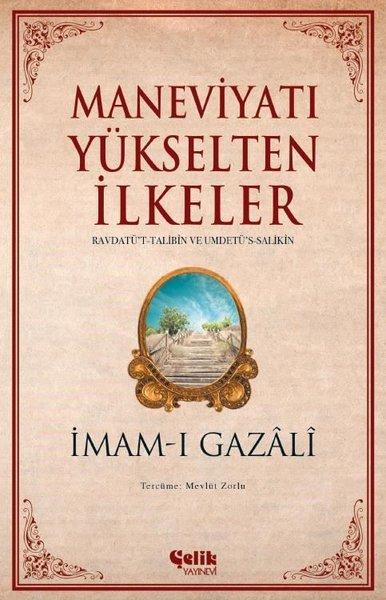 Maneviyatı Yükselten İlkeler | Çelik Yayınevi (İnce Kapak)  - Resim 1