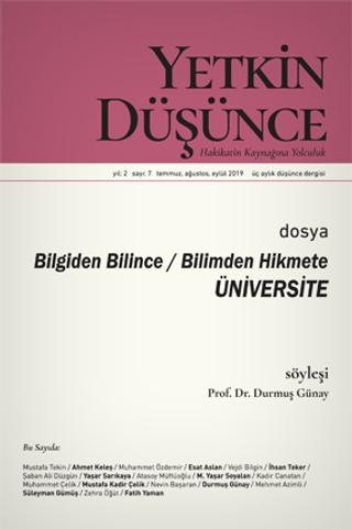 Yetkin Düşünce Dergisi Yıl: 2 Sayı: 7 Temmuz - Ağustos - Eylül 2019 | Yetkin Düşünce Dergisi (Ciltsiz)  - Resim 1