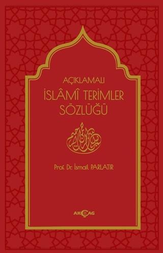 Açıklamalı İslami Terimler Sözlüğü