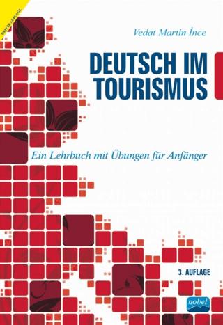 Deutsch im Tourismus - Ein Lehrbuch mit Übungen für Anfänger | Nobel Akademik Yayıncılık (Ciltsiz)  - Resim 1