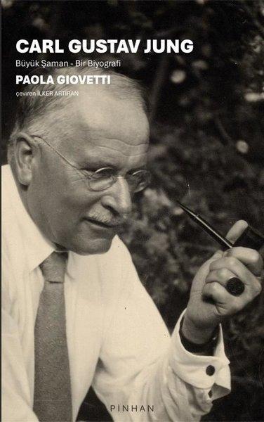Carl Gustav Jung - Büyük Şaman Bir Biyografi | Pinhan Yayıncılık (İnce Kapak)  - Resim 1