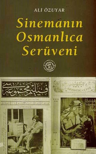 Sinemanın Osmanlıca Serüveni | De Ki Yayınları (Ciltsiz)  - Resim 1