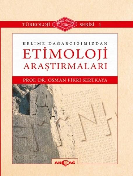Kelime Dağarcığımızdan Etimoloji Araştırmaları | Akçağ Yayınları (İnce Kapak)  - Resim 1