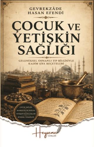 Çocuk ve Yetişkin Sağlığı | Heyseme Yayınları (Ciltsiz)  - Resim 1