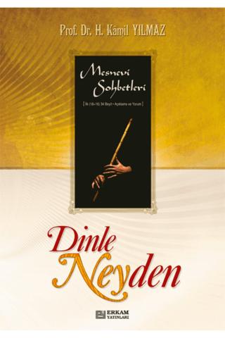 Dinle Neyden | Erkam Yayınları (Ciltsiz)  - Resim 1