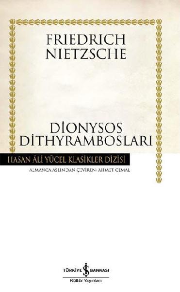 Dionysos Dithyrambosları - Hasan Ali Yücel Klasikleri | İş Bankası Kültür Yayınları - Hasan Ali Yücel Klasikler Dizisi (Ciltli)  - Resim 1