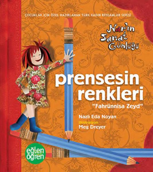 Eğlen Öğren-Prensesin Renkleri-Nar'ın Sanat Günlüğü