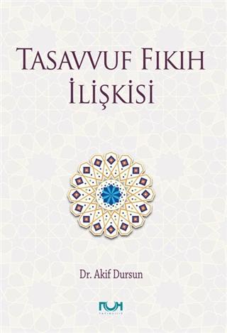 Tasavvuf Fıkıh İlişkisi