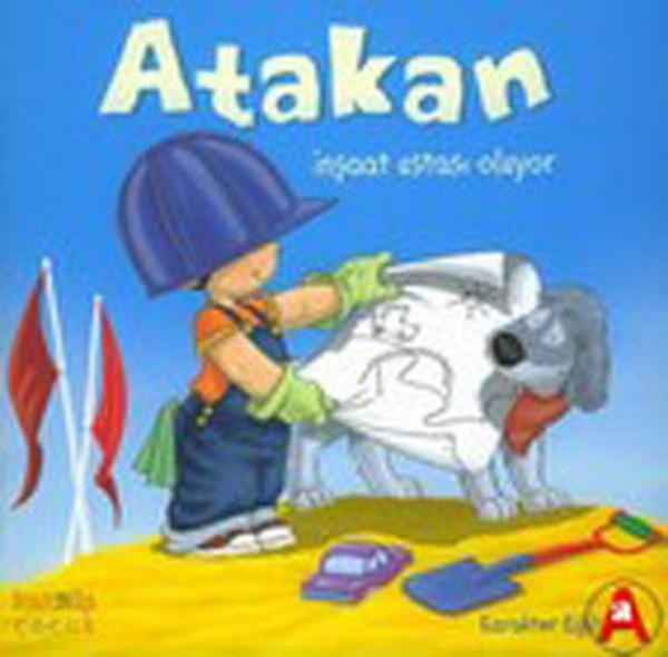 Atakan İnşaat Ustası Oluyor | Kaknüs Yayınları (İnce Kapak)  - Resim 1
