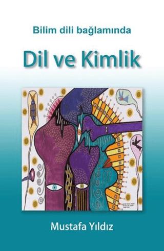 Bilim Dili Bağlamında Dil ve Kimlik | Umuttepe Yayınları (Ciltsiz)  - Resim 1