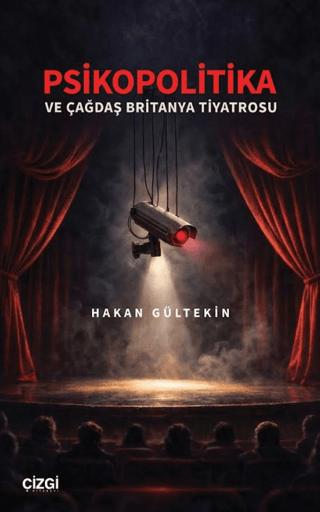 Psikopolitika ve Çağdaş Britanya Tiyatrosu