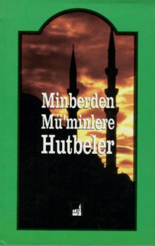 Minberden Mü'minlere Hutbeler | İhtar Yayıncılık (Ciltsiz)  - Resim 1