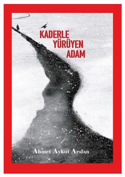 Kaderle Yürüyen Adam | MD Basım (İnce Kapak)  - Resim 1
