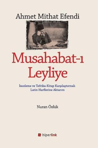 Ahmet Mithat Efendi - Musahabat-ı Leyliye | Hiperlink Yayınları (Ciltsiz)  - Resim 1