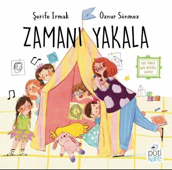 Zamanı Yakala | Pötikare Yayınları (İnce Kapak)  - Resim 1