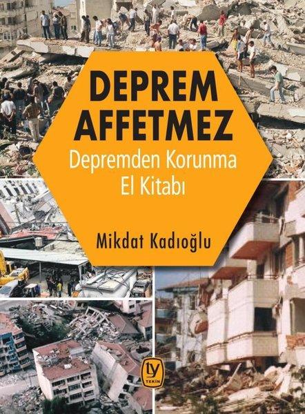 Deprem Affetmez-Depremden Korunma El Kitabı | Tekin Yayınevi (İnce Kapak)  - Resim 1