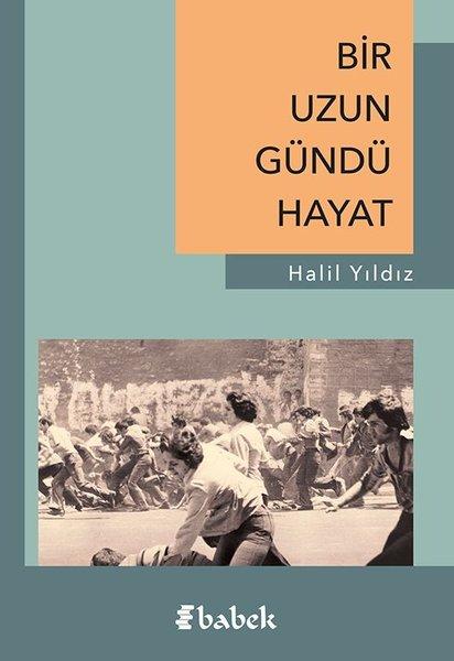 Bir Uzun Gündü Hayat | Babek Yayınları (İnce Kapak)  - Resim 1