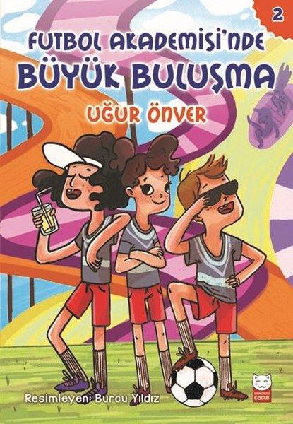 Futbol Akademisi'nde Büyük Buluşma-2 | Kırmızı Kedi (İnce Kapak)  - Resim 1