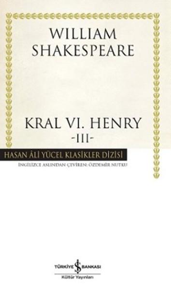 Kral VI. Henry - 3 | İş Bankası Kültür Yayınları - Hasan Ali Yücel Klasikler Dizisi (İnce Kapak)  - Resim 1