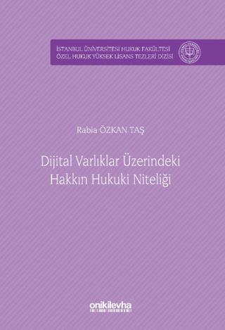 Dijital Varlıklar Üzerindeki Hakkın Hukuki Niteliği | On İki Levha Yayınları (Ciltsiz)  - Resim 1