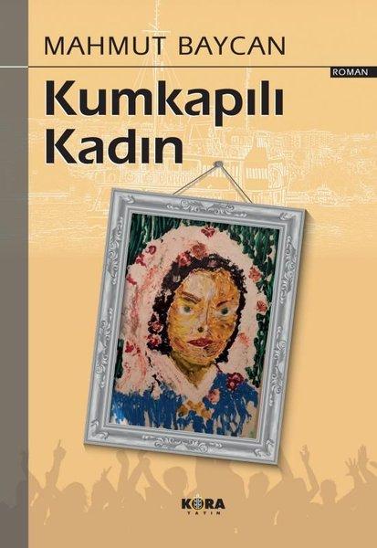 Kumkapılı Kadın | Kora Yayın (İnce Kapak)  - Resim 1