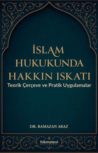 İslam Hukukunda Hakkın Iskatı