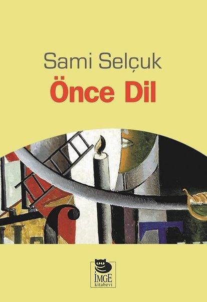 Önce Dil | İmge Kitabevi (İnce Kapak)  - Resim 1