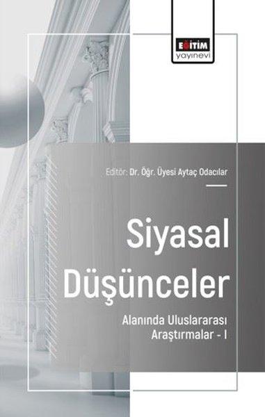 Siyasal Düşünceler Alanında Uluslararası Araştırmalar 1 | Eğitim Yayınevi (İnce Kapak)  - Resim 1