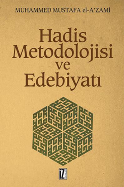 Hadis Metodolojisi ve Edebiyatı | İz Yayıncılık - Araştırma-İnceleme Dizisi (İnce Kapak)  - Resim 1