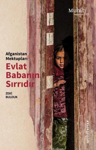 Evlat Babanın Sırrıdır - Afganistan Mektupları | Muhit Kitap (İnce Kapak)  - Resim 1