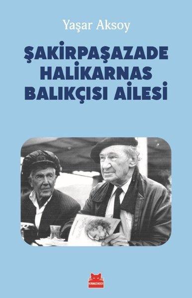 Şakirpaşazade Halikarnas Balıkçısı Ailesi | Kırmızı Kedi (İnce Kapak)  - Resim 1