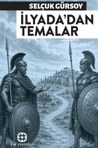 İlyada'dan Temalar | Yar Yayınları (Ciltsiz)  - Resim 1