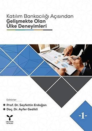 Katılım Bankacılığı Açısından Gelişmekte Olan Ülke Deneyimleri | Umuttepe Yayınları (Ciltsiz)  - Resim 1