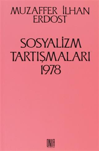Sosyalizm Tartışmaları 1978