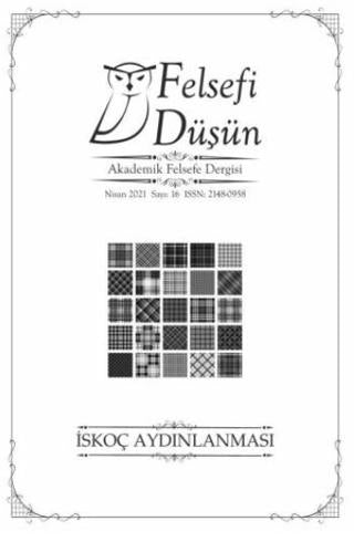 Felsefi Düşün Akademik Felsefe Dergisi Sayı: 16 - Nisan 2021 | Pinhan Yayıncılık (Ciltsiz)  - Resim 1