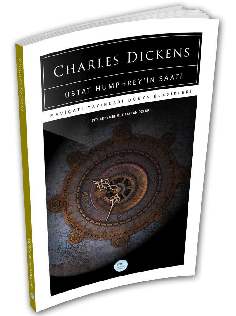Üstat Humphreyin Saati - Charles Dickens - Maviçatı (Dünya Klasikleri)