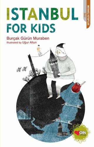 Istanbul For Kids | Can Çocuk Yayınları (Ciltsiz)  - Resim 1