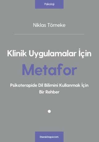 Klinik Uygulamalar İçin Metafor | Litera Yayıncılık (Ciltsiz)  - Resim 1