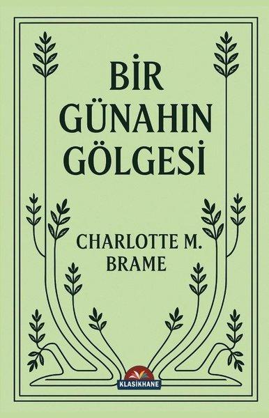 Bir Günahın Gölgesi | Klasikhane Yayınları (İnce Kapak)  - Resim 1