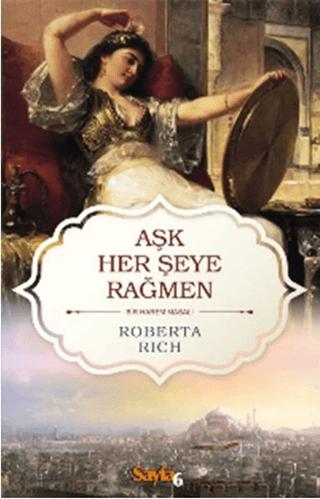 Aşk Her Şeye Rağmen | Sayfa6 Yayınları (Ciltsiz)  - Resim 1
