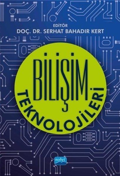 Bilişim Teknolojileri | Nobel Akademik Yayıncılık (İnce Kapak)  - Resim 1