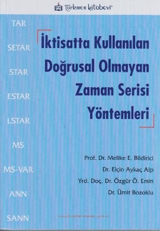 İktisatta Kullanılan Doğrusal Olmayan Zaman Serisi Yöntemleri | Türkmen Kitabevi (Ciltsiz)  - Resim 1