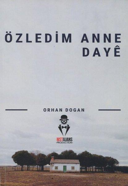 Özledim Anne Daye | MST Ajans Production (İnce Kapak)  - Resim 1