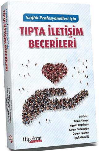 Sağlık Profesyonelleri İçin Tıpta İletişim Becerileri